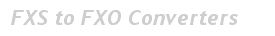 FXS to FXO Converters